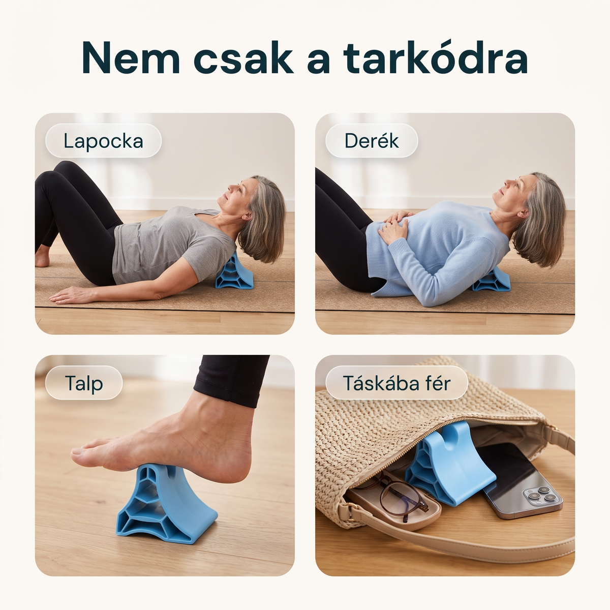 Nem csak a tarkódra: lapocka, derék, talp, táskába fér