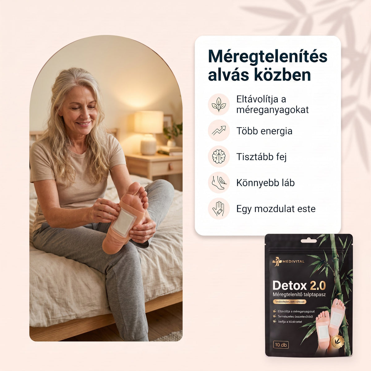 Méregtelenítés alvás közben: öt előny és nő, aki este a talpára ragasztja a tapaszt
